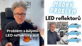 Problém bílých LED reflektorů aut 🚘 Horší pro zrak? Mýtus, že s modrou nejlépe vidíme.