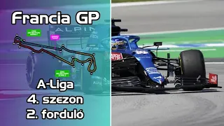 F1 2021 | A-Liga S04R02 France GP | Hungary Champions Liga