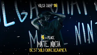 VOLGA CHAMP XVI |  BEST SOLO CHOREOGRAPHER | 1st place | Mate Ninja