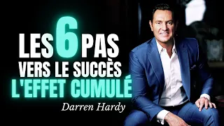 L'Effet Cumulé De Darren Hardy, Résumé Du Livre, Les 6 Pas Pour Atteindre Ses Objectifs