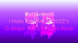 (Requested) I Hate The MKCVE2022's G-Major 8 512 Powers More