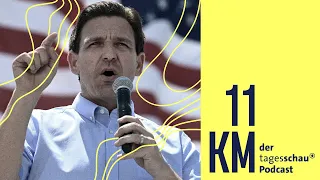 DeSantis - der Hardcore-Trump? | 11KM - der tagesschau-Podcast