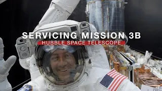 Hubble’s Servicing Mission 3B