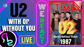 We React To U2 - With or Without You LIVE (Rattle and Hum 1988)