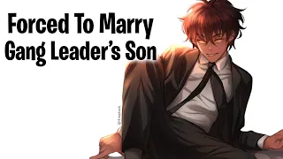 Forced to Marry the Gang Leader’s Son [Enemies to Lovers] ASMR Roleplay