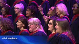 We Shall See Jesus | First Baptist Dallas Choir & Orchestra