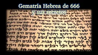 Gematría hebrea de 666 y sus secretos