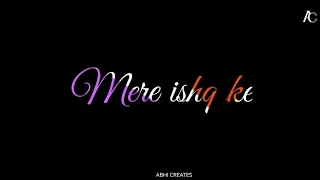 Mere ishq ke har makaam mein|Ek dil hai ek jaan hai|Best whatsapp status|Abhi Creates