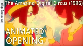 (1996 Retro Anime Vers.) The Amazing Digital Circus