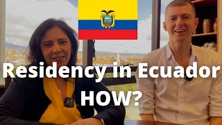 How to get Residency in Ecuador