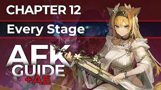 Chapter 12 Adverse Environment | Every Stage AFK Guide  [Auto-K]