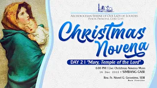 8:00 PM | 2ND SIMBANG GABI CHRISTMAS NOVENA MASS | 16 DECEMBER 2022 | FR. NIORET G. GERONIMO, SDB