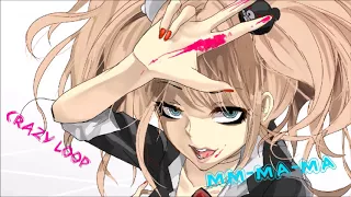 Nightcore~Crazy Loop~ Crazy Loop {Mm ma ma}