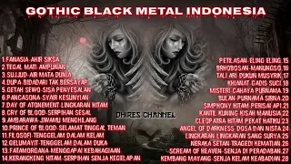 KUMPULAN LAGU Gothic Metal Dan Gothic Black Metal INDONESIA #music #gothic