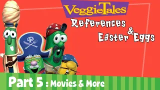 Veggietales References and Easter Eggs - Part 5: Movies and More