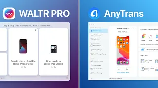 AnyTrans Review: AnyTrans Vs WALTR PRO: What is The Best Transfer Manager?