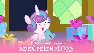 My Little Pony - Sezon 7 Odcinek 03 - Dzień pełen Flurry