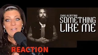 CHRIS KLAFFORD - "SOMETHING LIKE ME" - REACTION VIDEO