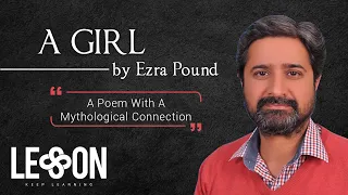 A Girl - Ezra Pound Poem | Summary | English Literature Lessons