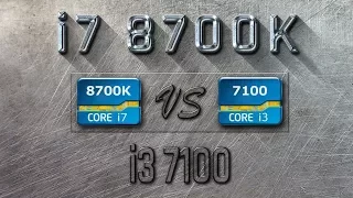 i7 8700K vs i3 7100 Benchmarks | Gaming Tests Review & Comparison