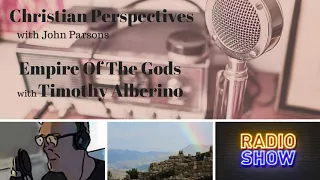 Empire of the Gods with Timothy Alberino