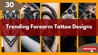 30 Trending and Unique Forearm Tattoo Design Ideas for Men | Forearm Tattoo Ideas