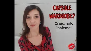 Capsule Wardrobe, creiamolo insieme!