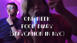 Everything I eat in a week: NYC staycation (TW: disordered eating)