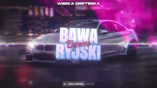 Werka Drifterka - Bawaryjski Dance (Dj Squirrel Remix) 2024 ❗HIT❗
