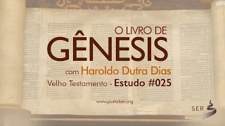 #025 - Velho Testamento: Livro Gênesis