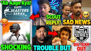 OMG! It HAPPENED🥵 Scout Reply, GodLike & TxSpark Eliminate🥺 Goldy Bhai Shocking News😳Neyoo, Regaltos