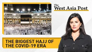 The West Asia Post | 1 million Muslims mark largest Hajj since pandemic