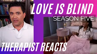 Love Is Blind - Season 5 - #8 - (You Don't Squeeze My Weenus Anymore)   Therapist Reacts