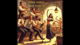 Middle eastern house music-2 (darbuka, clarinet, violin, synthesizer-instrumental)