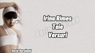 Irina Rimes - Taie (Versuri/Lyrics Video) | Album ,,ACASĂ"