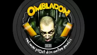 Ombladon - Trei agenti (cu Cheloo si FDD)