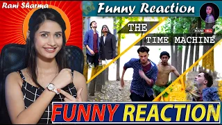 THE TIME MACHINE   @Round2hell    R2h | Funny Reaction by Rani Sharma