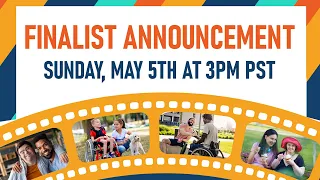 2024 Easterseals Disability Film Challenge 11th Anniversary Finalist Announcement