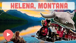 Best Things to Do in Helena, Montana