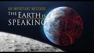 The Earth is Speaking - How the Earth Reacts When Sin Defiles the Land!
