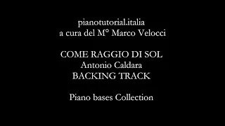 COME RAGGIO DI SOL - BACKING TRACK - Antonio Caldara - Piano bases Collection