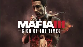 Mafia 3: Definitive Edition ☆ DLC: Sign of the Times ☆ ИГРОФИЛЬМ (Прохождение) без комментариев