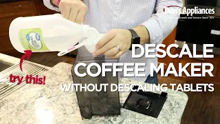 How to Descale Your Coffee Maker WITHOUT Descaling Tablets