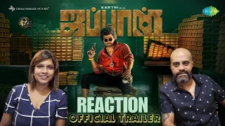 Japan (Tamil) - Official Trailer | Karthi, Anu Emmanuel | GV Prakash | Raju Murugan | REACTION!!!