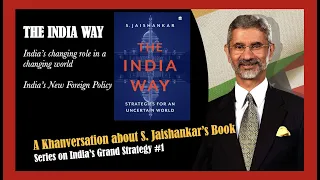 The India Way by S. Jaishankar | A Khanversation about India's Grand Strategy