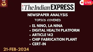 Indian express newspaper analysis | 21st FEBRUARY 2024 | UPSC CSE  | Daily current affairs