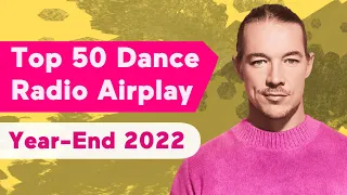 🇺🇸 Top 50 Best Dance Radio Airplay Songs Chart Of 2022 (Year-End Chart) |  Mediabase