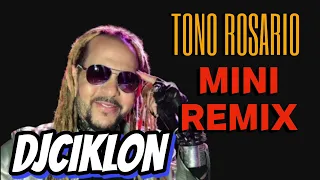 TONO ROSARIO REMIX 2023 CLASIC0