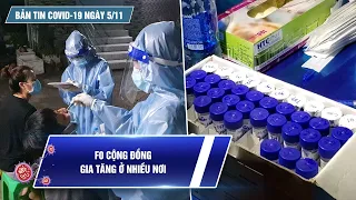 Bản tin Covid-19 ngày 5.11: Cả nước 7.504 ca nhiễm | 60 tỉnh thành xuất hiện ca F0 mới