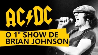 AC/DC - O primeiro show de Brian Johnson [Legendado em Português]